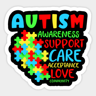 Autism Awareness Support Care Acceptance Love Community Sticker